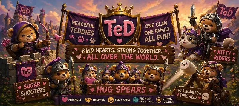 PeacefulTeddy (TeD) clan banner: Kind hearts, strong together, all over the world.